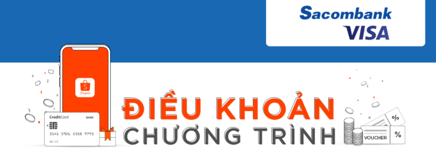 Ưu đãi Thẻ tín dụng Quốc tế Sacombank cùng Shopee