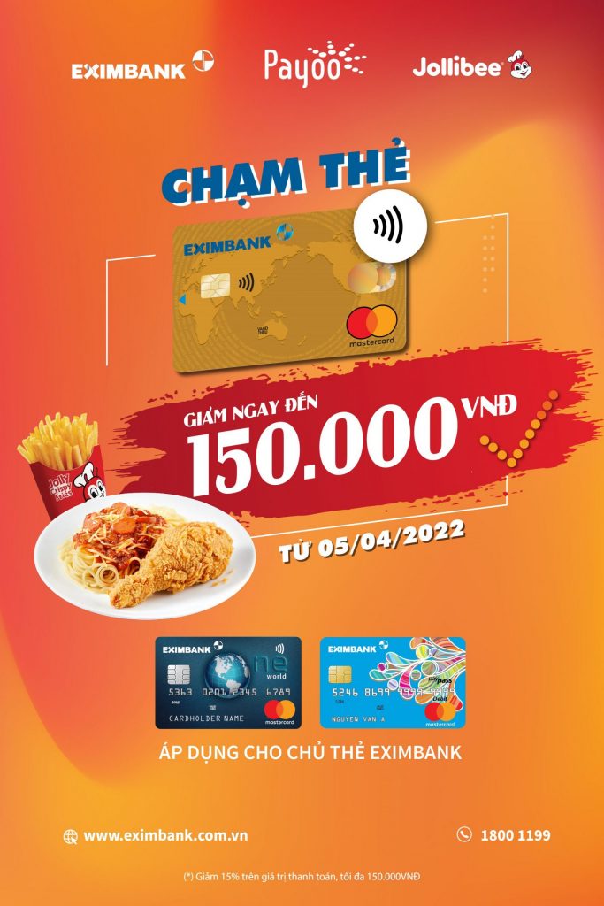 Giảm ngay 15% dành riêng cho chủ thẻ Mastercard Eximbank tại cửa hàng Jollibee