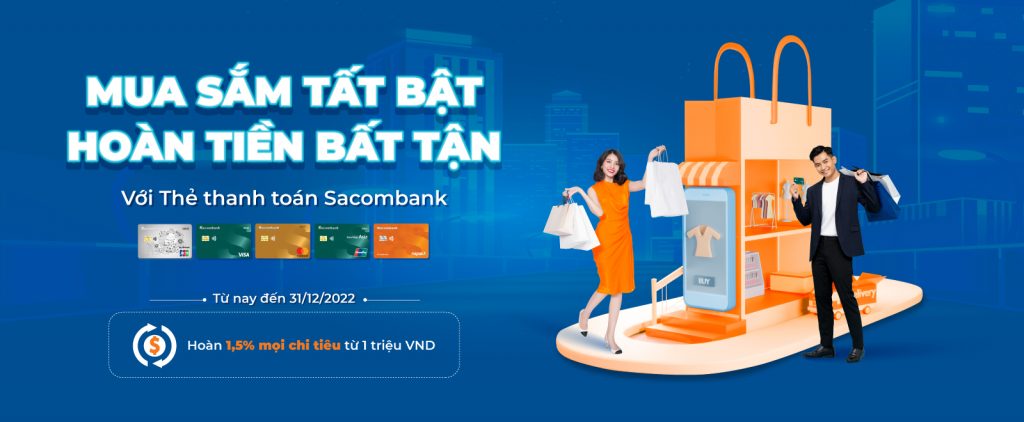 Mua sắm tất bật - hoàn tiền bất tận với thẻ Sacombank